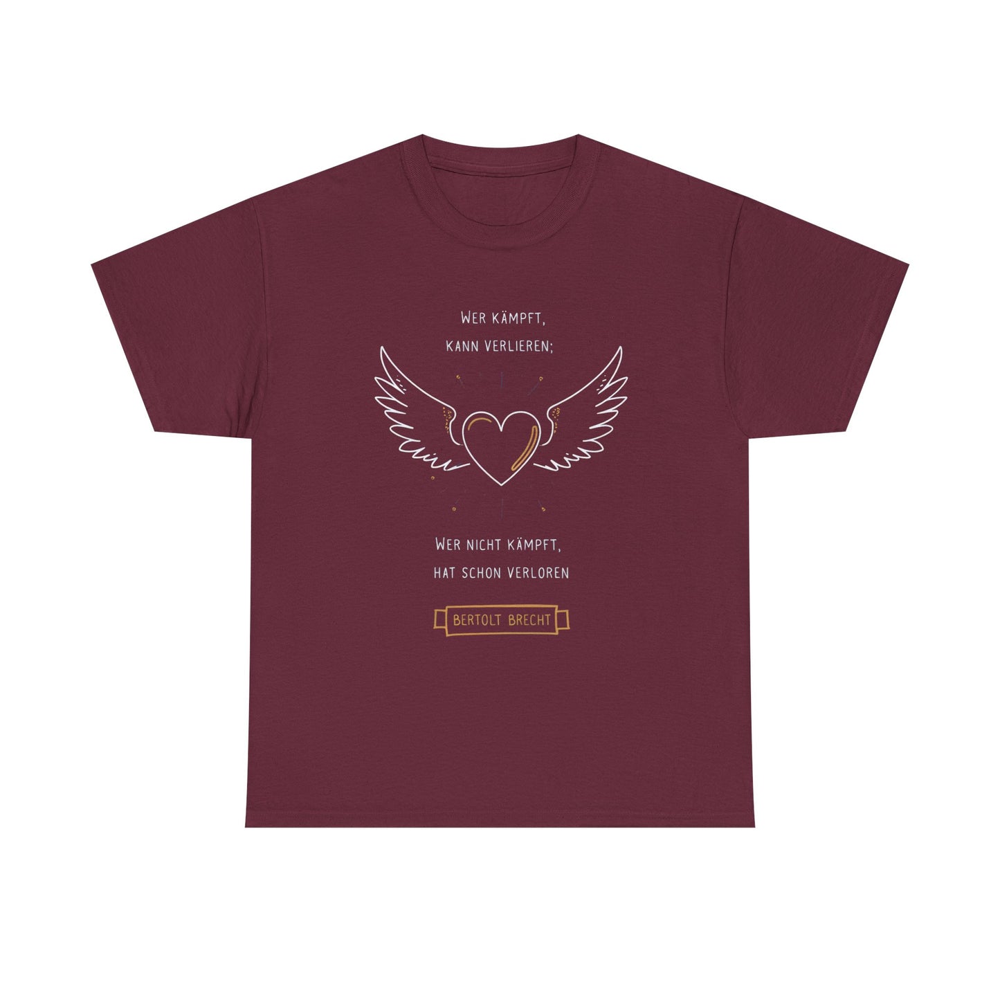 Unisex T-Shirt mit Zitat - Bertolt Brecht - Kämpfen und Verlieren
