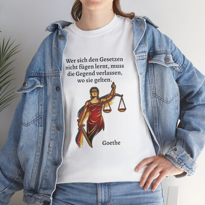 Unisex T-Shirt mit Zitat - Goethe - Gesetze