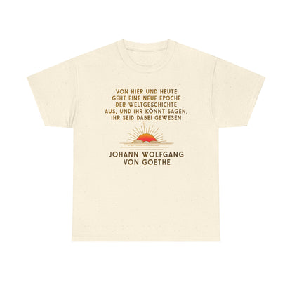 T-Shirt mit Zitat -Goethe - Weltgeschichte