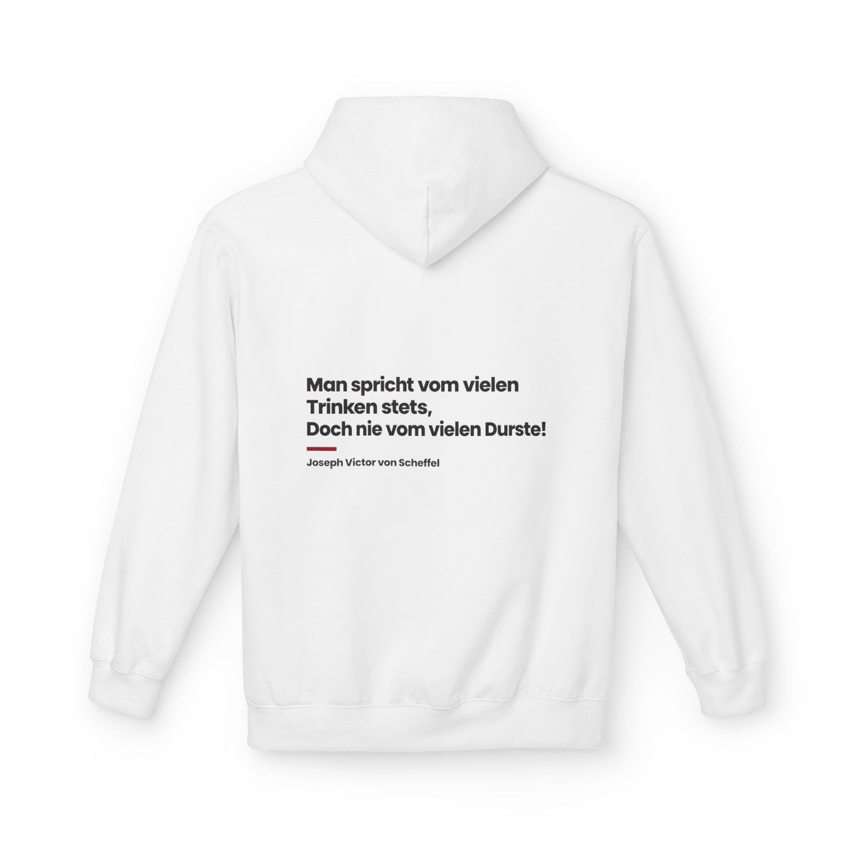 Unisex Fleece Hoodie mit Zitat - Scheffel - Vom vielen Durste