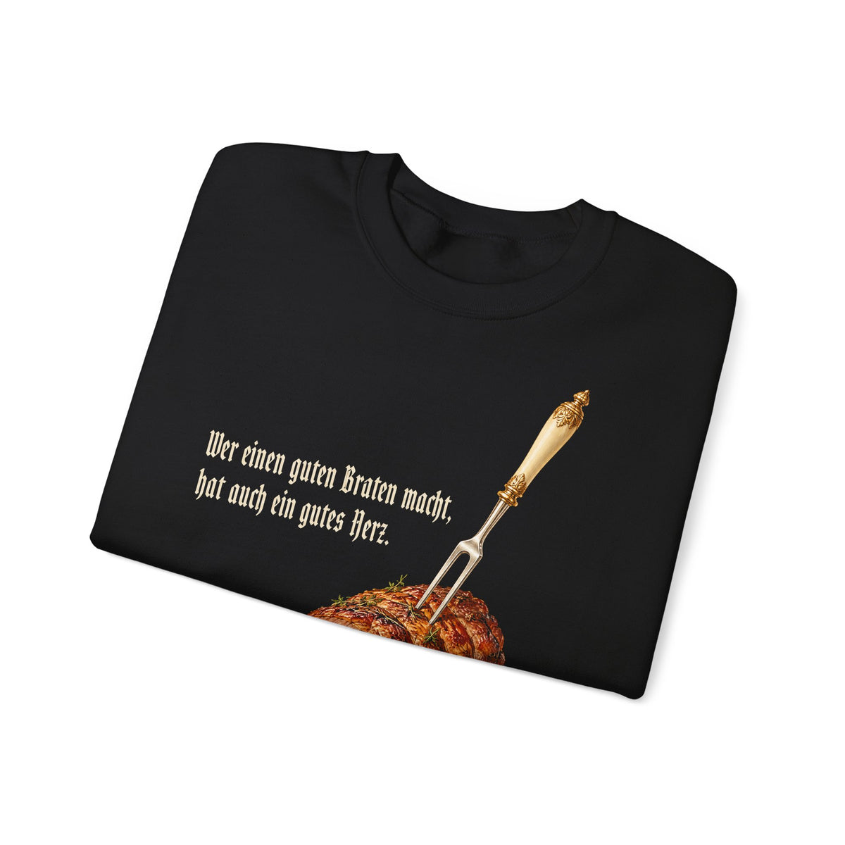 Unisex Sweatshirt mit Zitat - Busch - Ein guter Braten