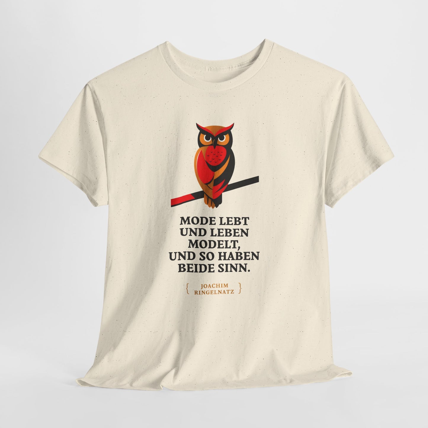 Unisex T-Shirt mit Zitat - Joach Ringelnatz - Leben modelt