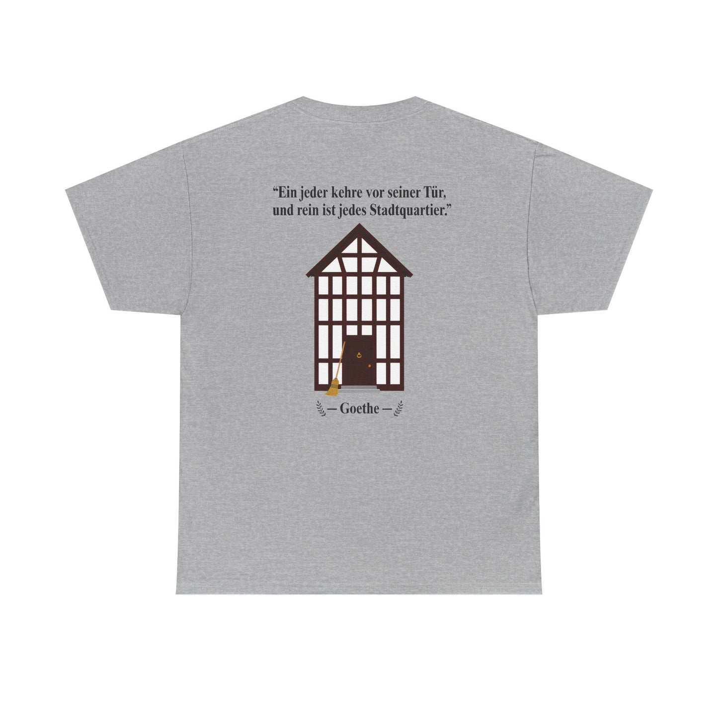 Unisex T-Shirt mit Zitat - Goethe - Stadtquartier (Druck hinten)