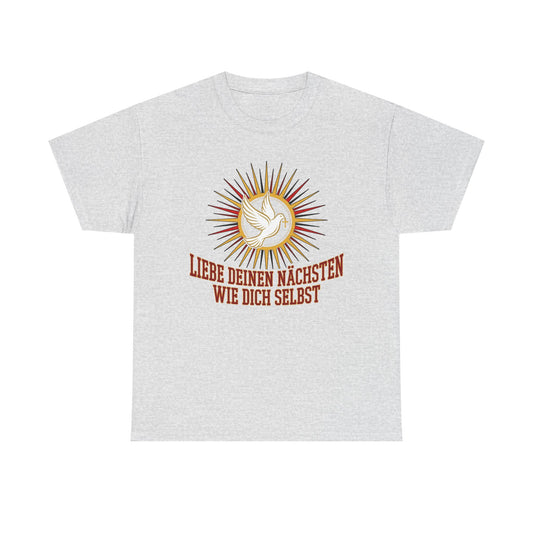 Unisex T-Shirt aus Baumwolle - Nächstenliebe