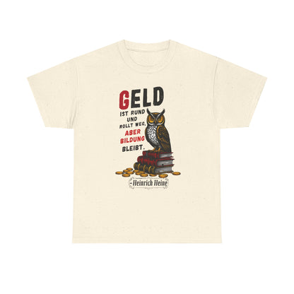 T-shirt with quote - Heinrich Heine - Money