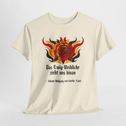 Unisex T-Shirt mit Zitat - Goethe - Ewig-Weiblichkeit