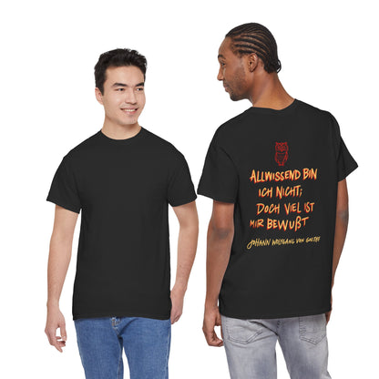 Unisex T-Shirt mit Zitat - Goethe - Allwissend (Druck hinten)