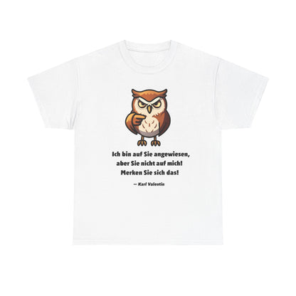 Unisex T-Shirt mit Zitat - Karl Valentin - Merken Sie sich das!