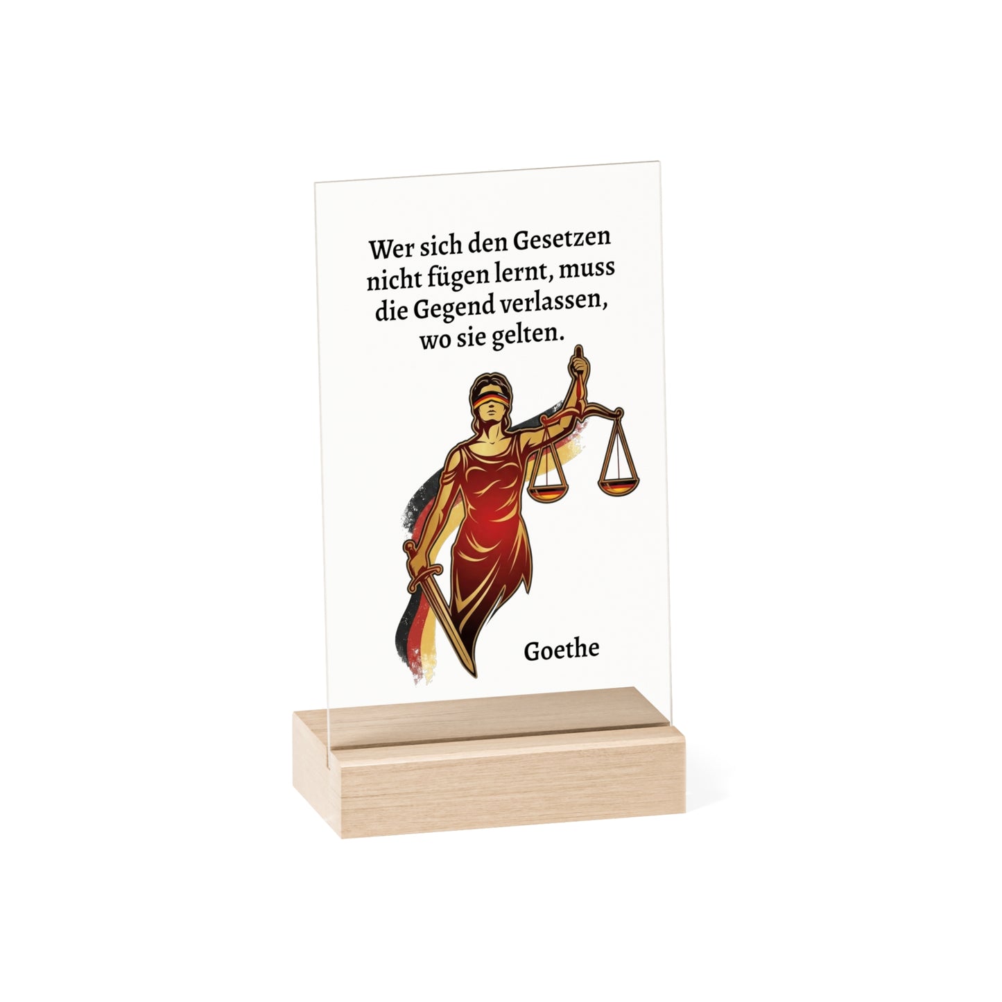 Acryl Dekoaufsteller mit Zitat - Goethe - Gesetze