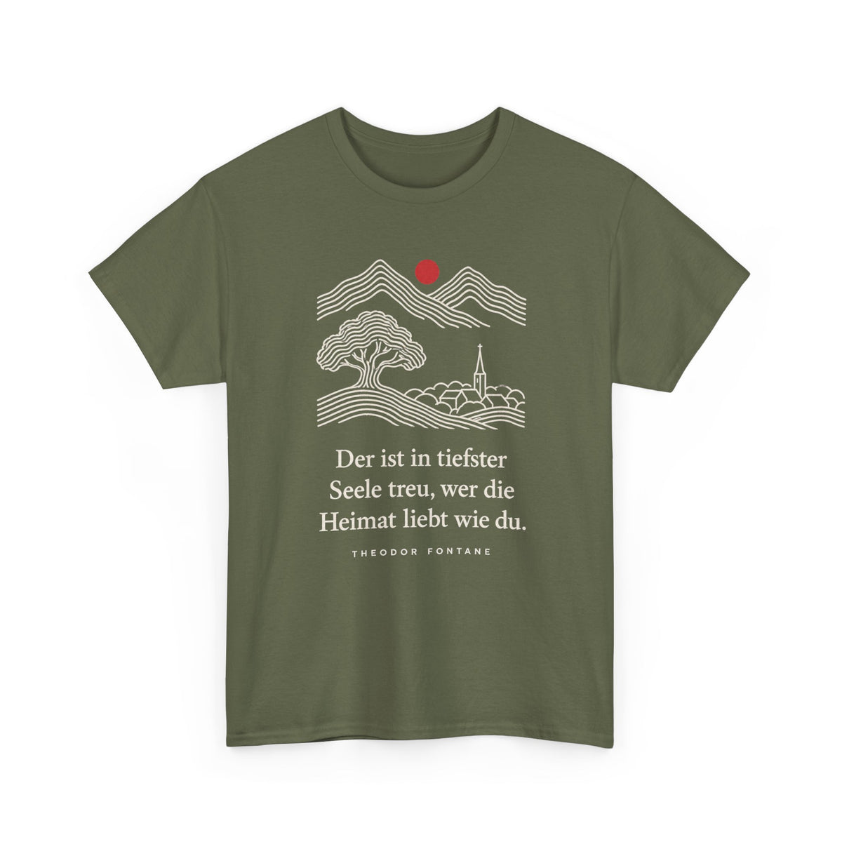 Unisex T-Shirt mit Zitat - Fontane - Wer die Heimat liebt