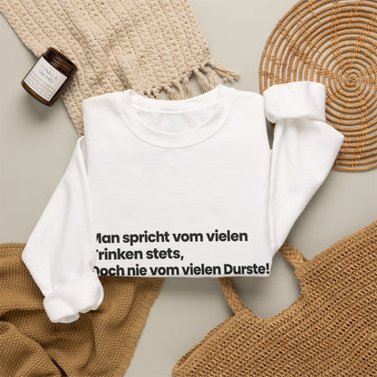 Unisex Sweatshirt mit Zitat - Scheffel - Vom vielen Durste