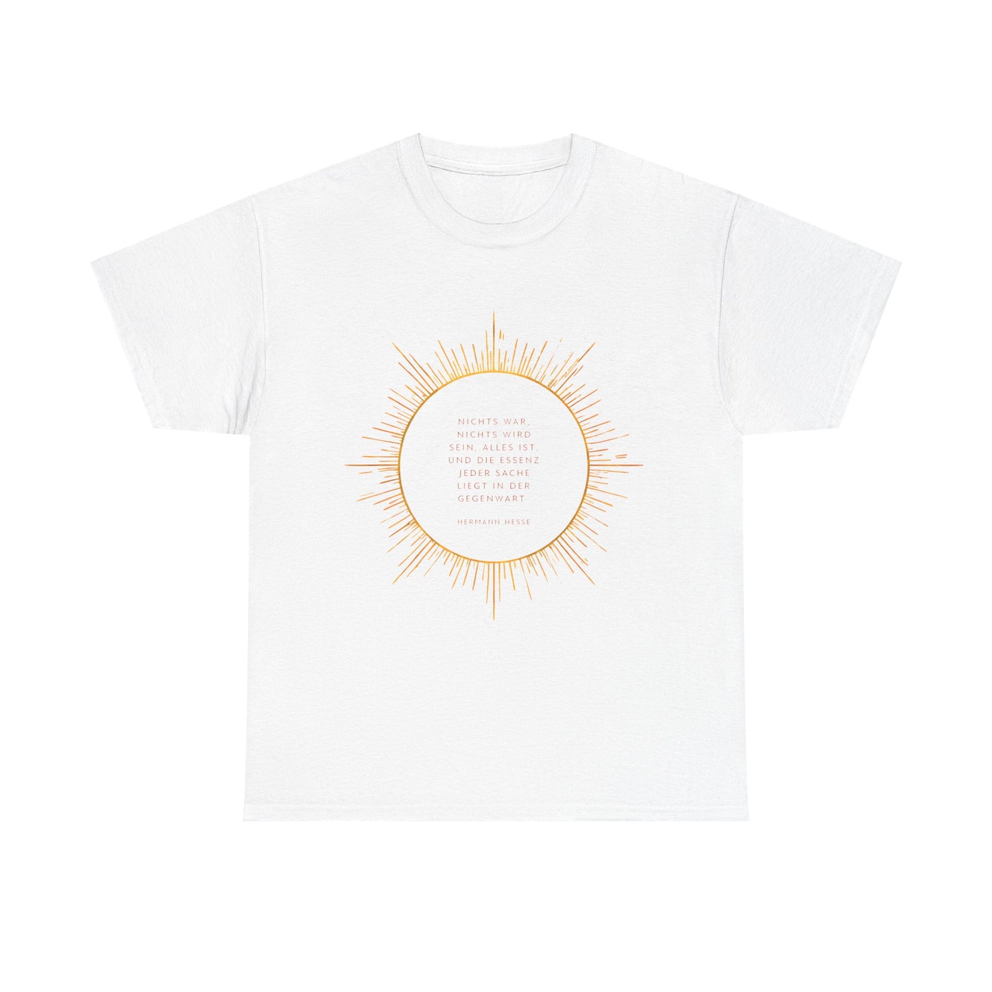 Unisex T-Shirt mit Zitat - Hermann Hesse - Essenz
