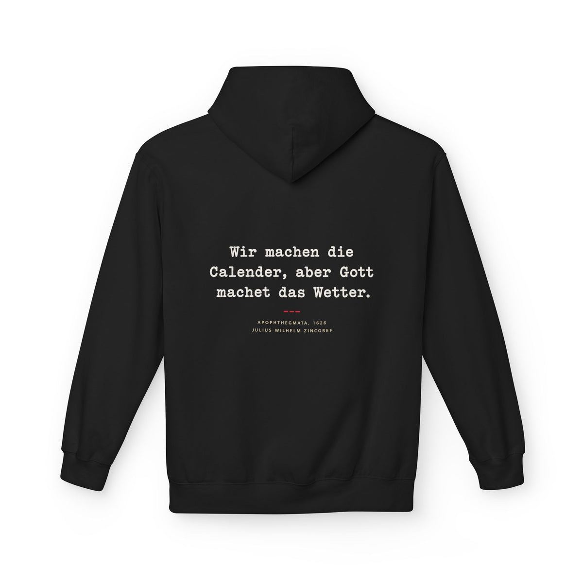 Unisex Fleece Hoodie mit Zitat - Zincgref - Gott macht das Wetter