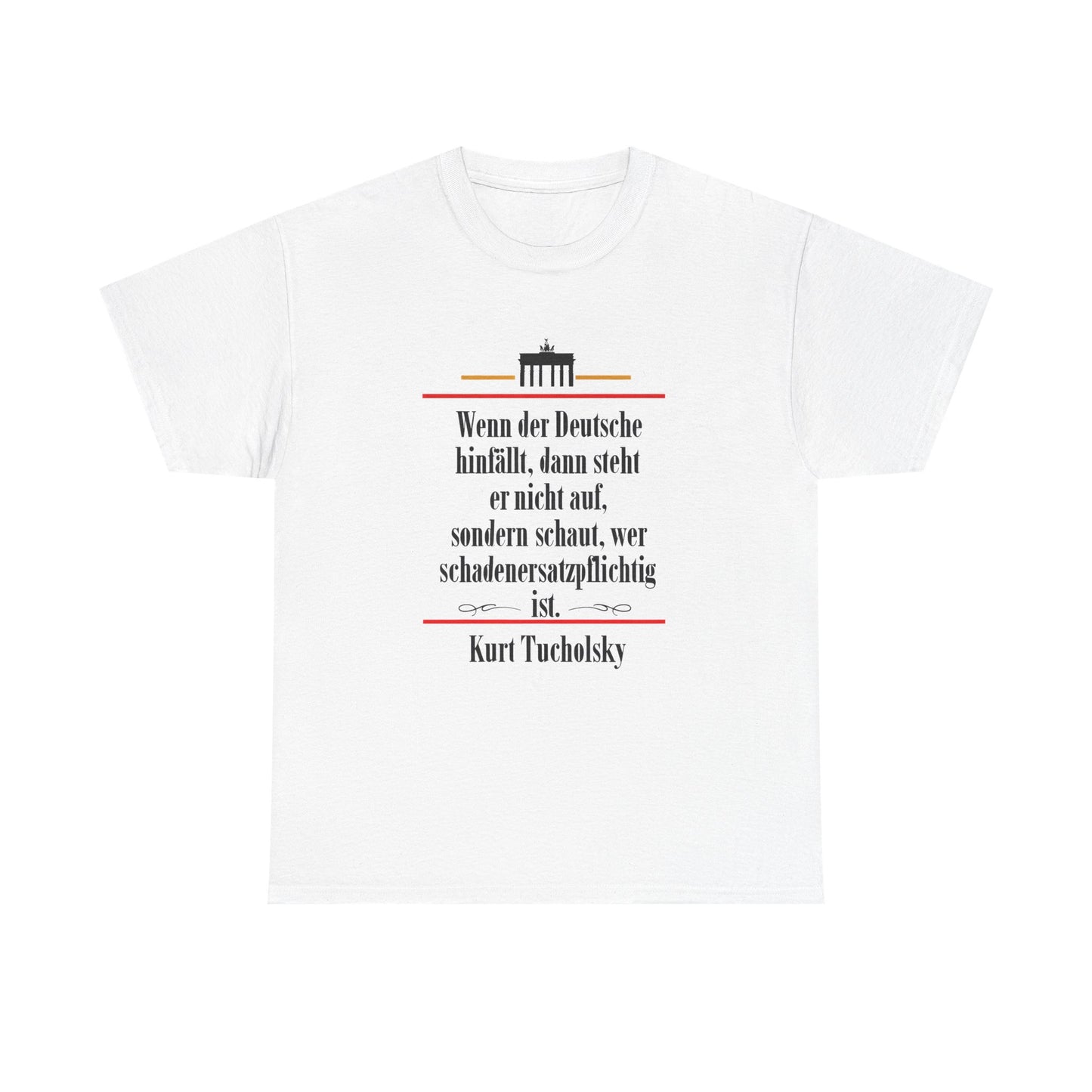 Unisex T-shirt with quote - Kurt Tucholsky - Liability for damages 