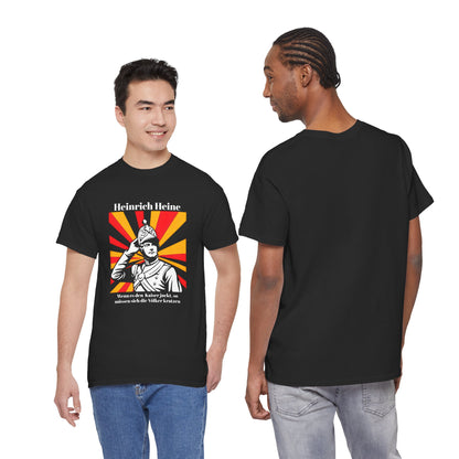 Unisex T-Shirt mit Zitat - Heinrich Heine