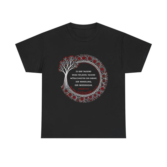 Unisex T-Shirt mit Zitat - Hermann Hesse - Tausend Wege