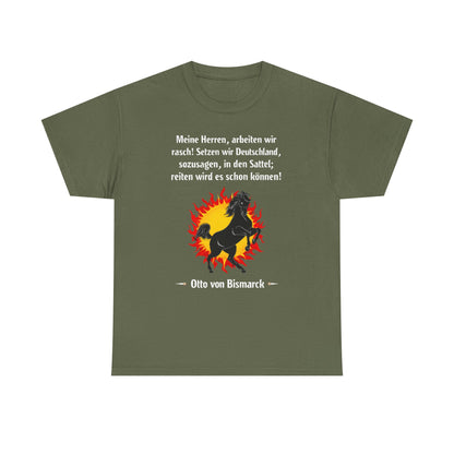 Unisex T-Shirt mit Zitat - Otto von Bismarck - Arbeiten wir rasch