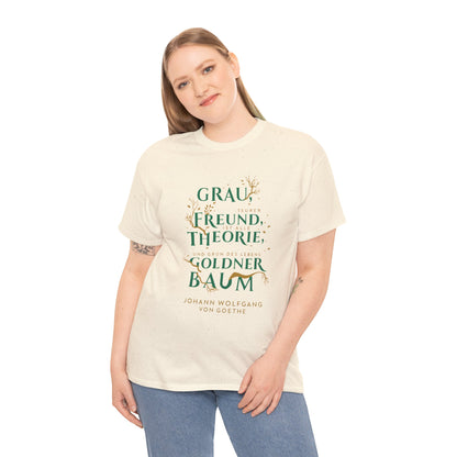 T-shirt with quote - Goethe - Golden Tree