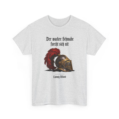 Unisex T-Shirt mit Zitat - Uhland - Der wackre Schwabe