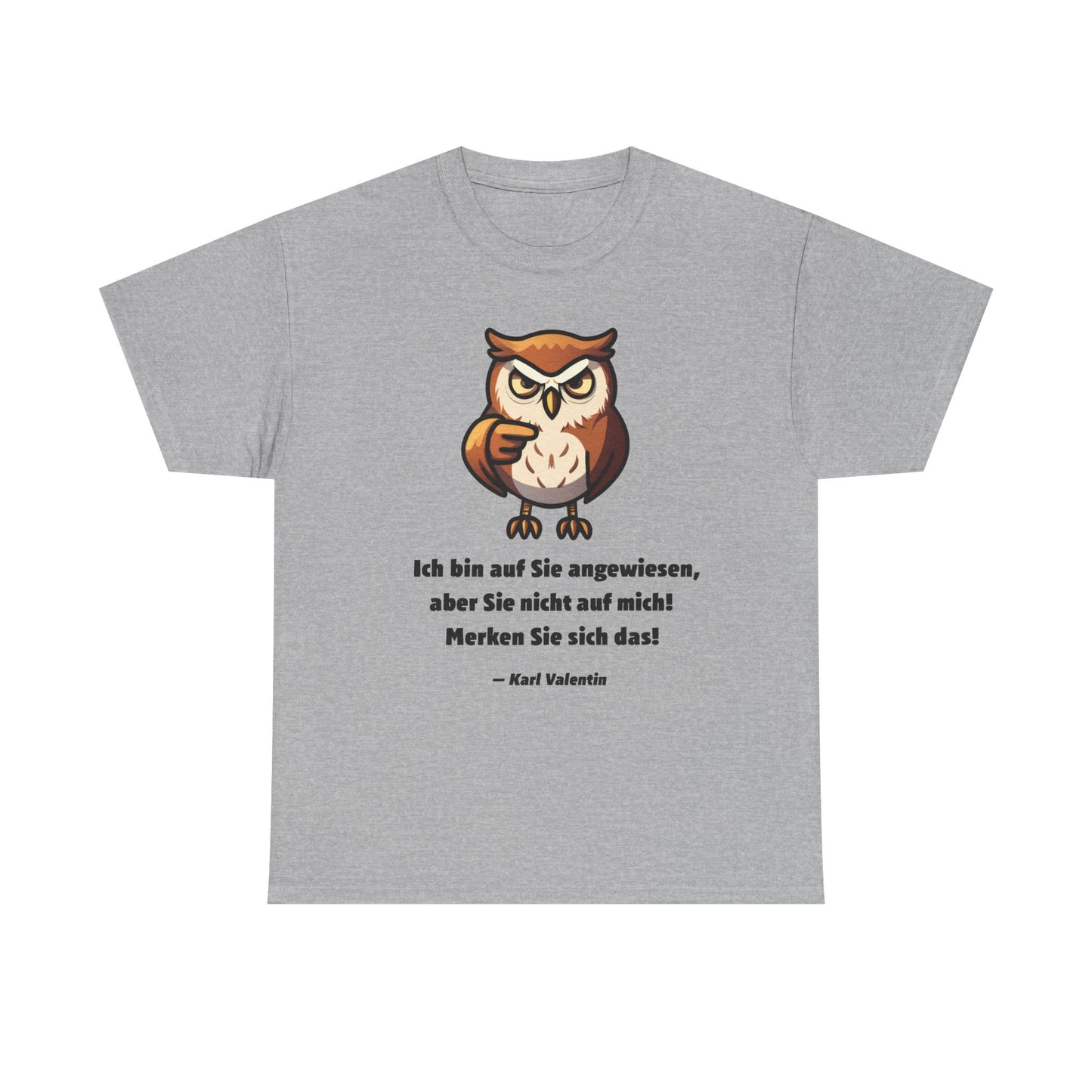 Unisex T-Shirt mit Zitat - Karl Valentin - Merken Sie sich das!