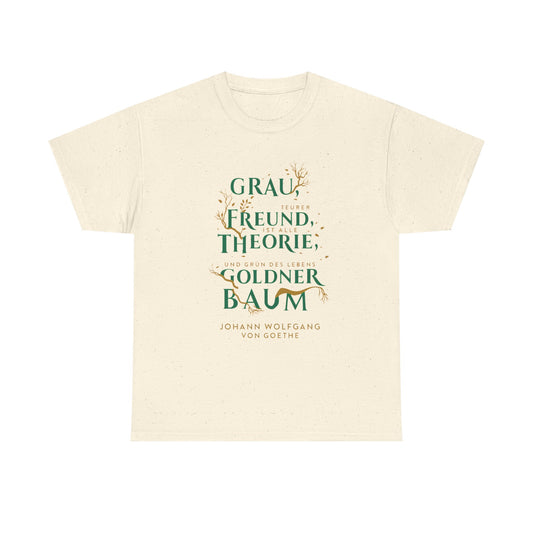 T-Shirt mit Zitat - Goethe - Goldner Baum