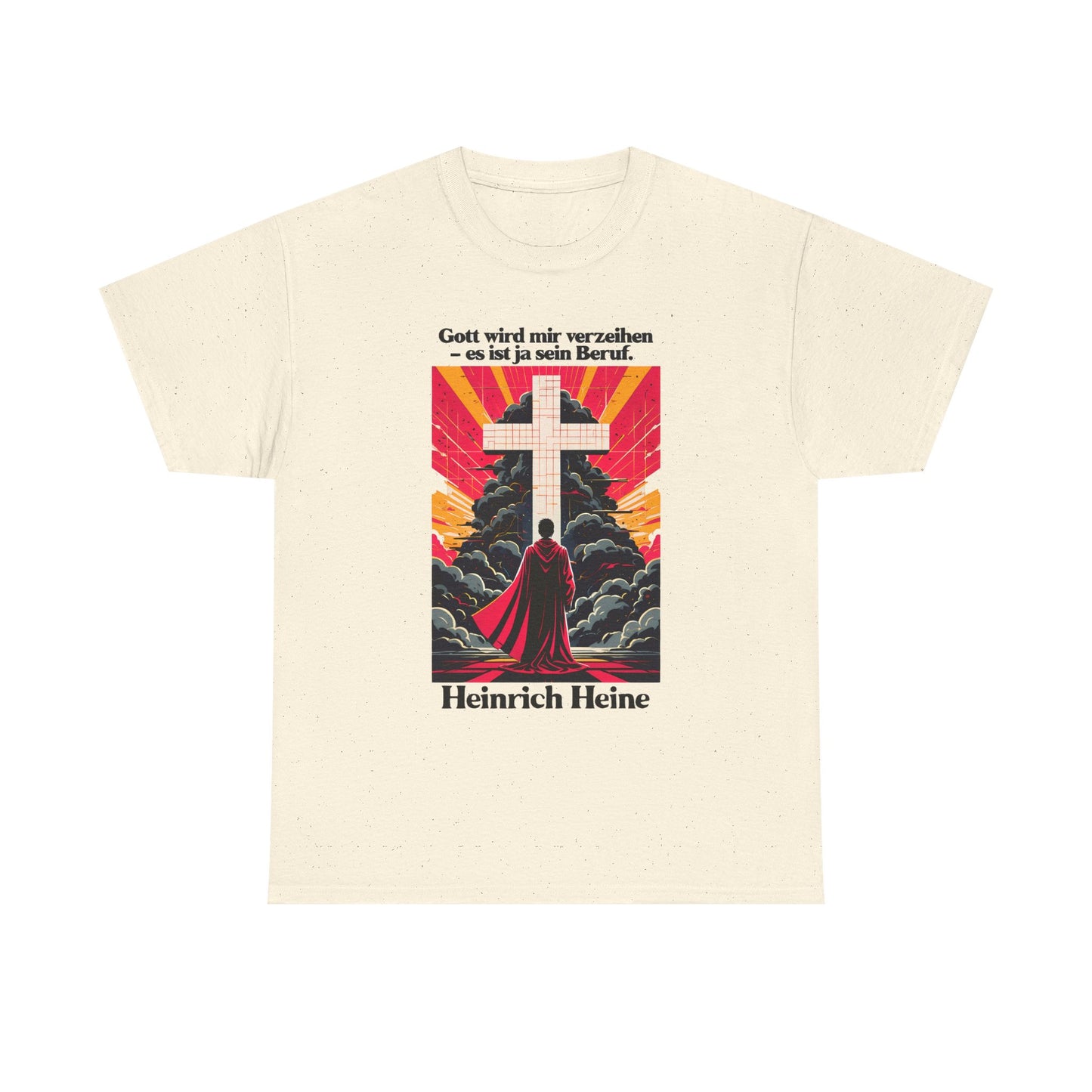 Unisex T-Shirt mit Zitat - Heinrich Heine