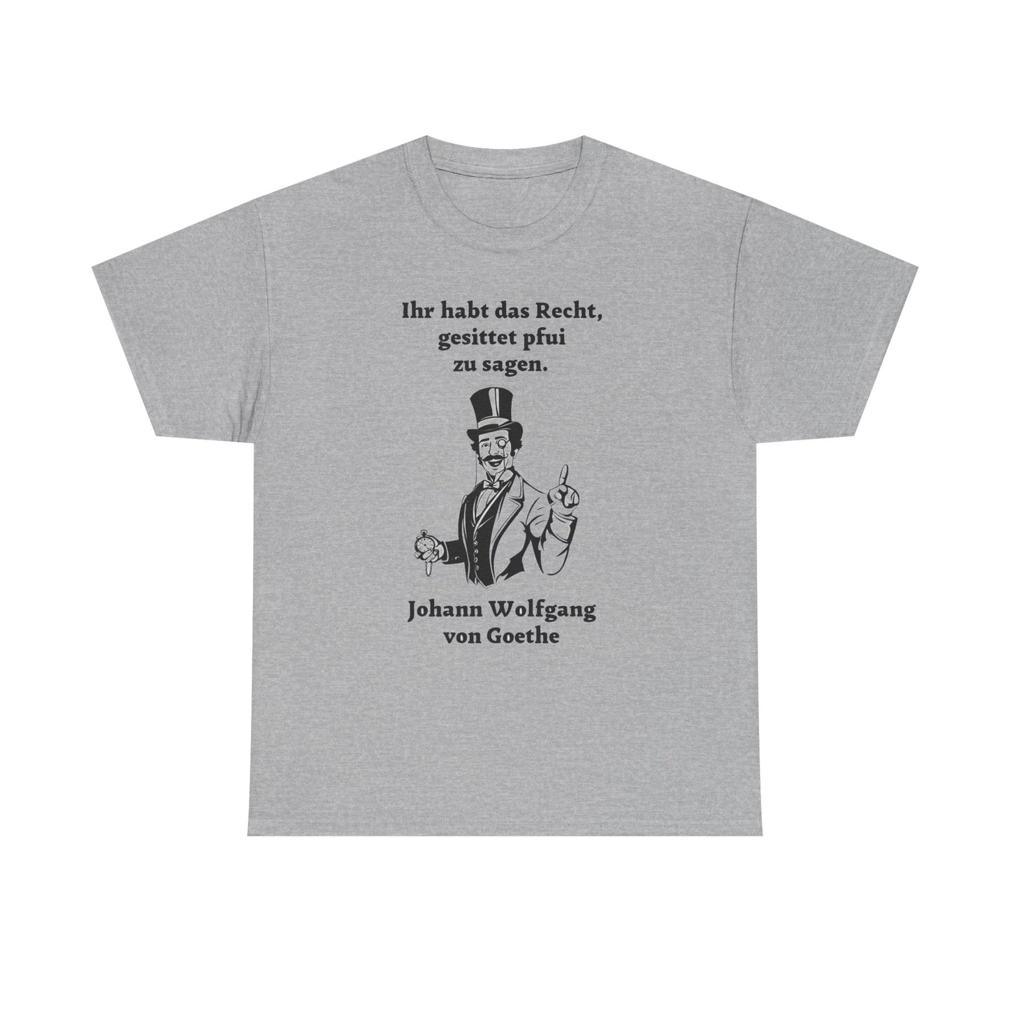 T-Shirt mit Zitat - Goethe - Pfui sagen