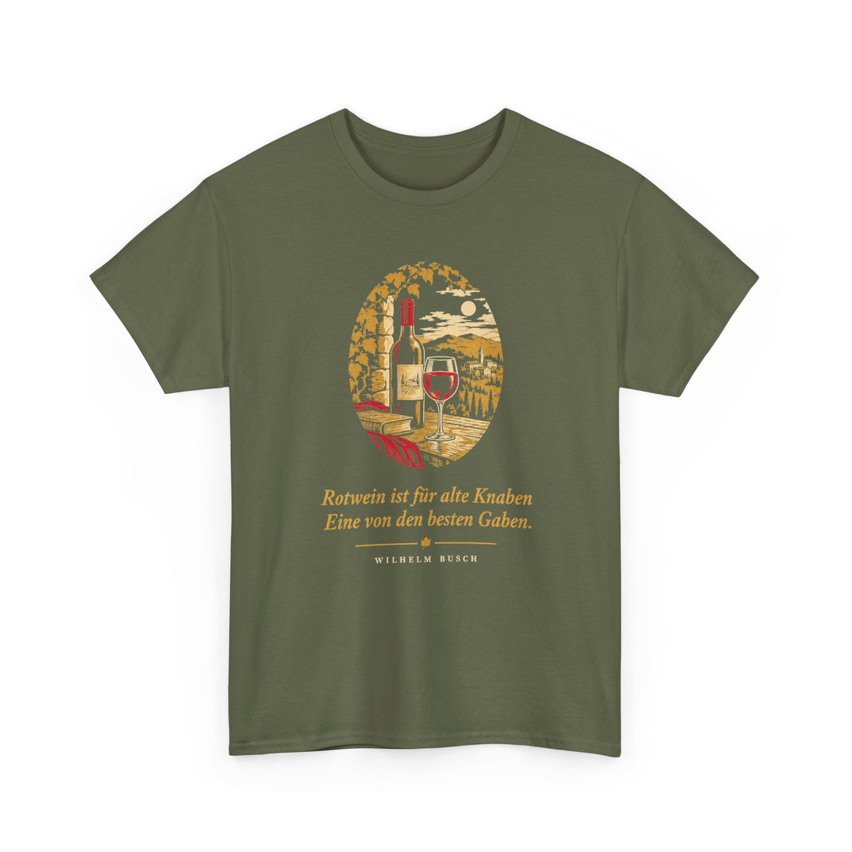 Unisex T-Shirt mit Zitat - Busch - Rotwein für alte Knaben
