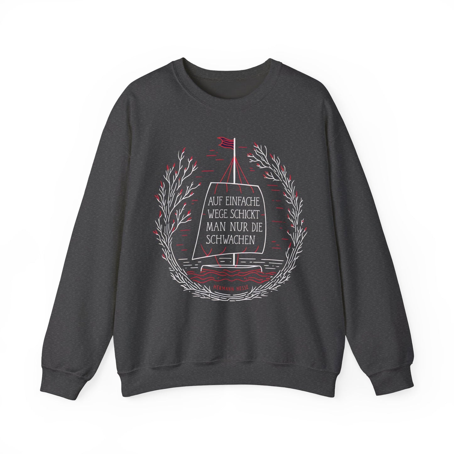 Unisex Sweatshirt mit Zitat -Hermann Hesse - Einfache Wege