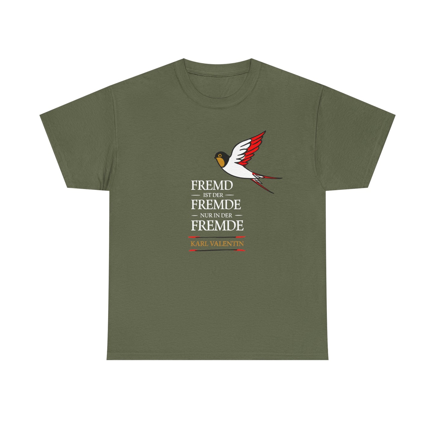 Unisex T-shirt with quote - Karl Valentin - The stranger is a stranger