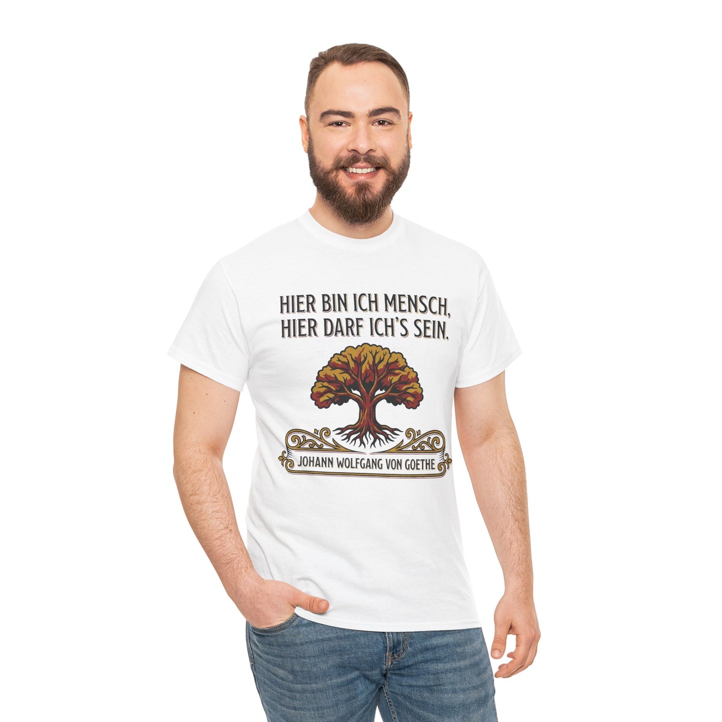 Unisex T-Shirt mit Zitat - Goethe - Hier bin ich Mensch