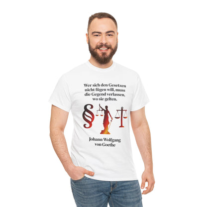Unisex T-Shirt mit Zitat - Goethe - Gesetze
