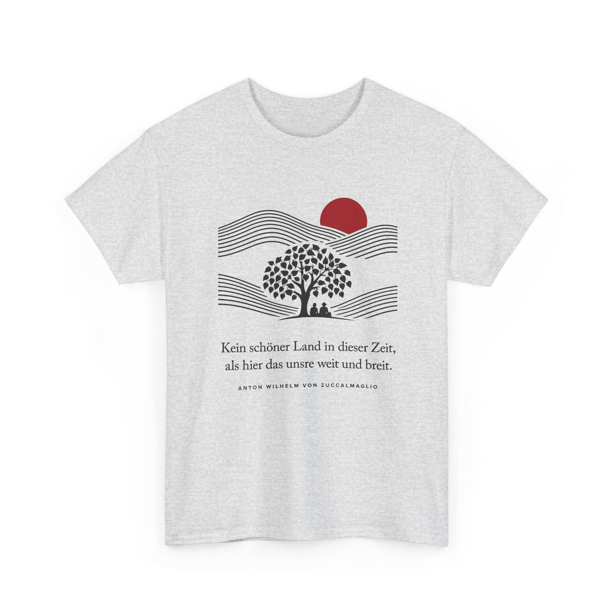 Unisex T-Shirt mit Zitat - Zuccalmaglio - Kein schöner Land
