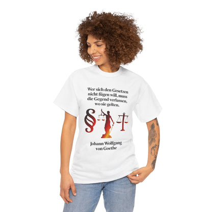 Unisex T-Shirt mit Zitat - Goethe - Gesetze