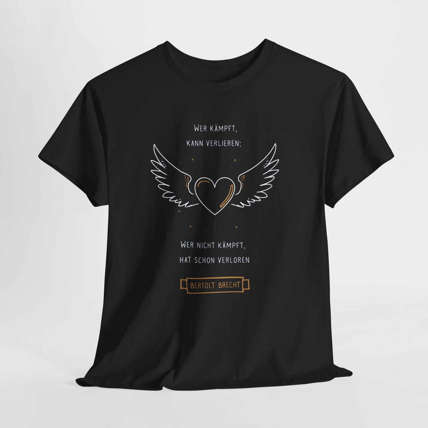 Unisex T-Shirt mit Zitat - Bertolt Brecht - Kämpfen und Verlieren