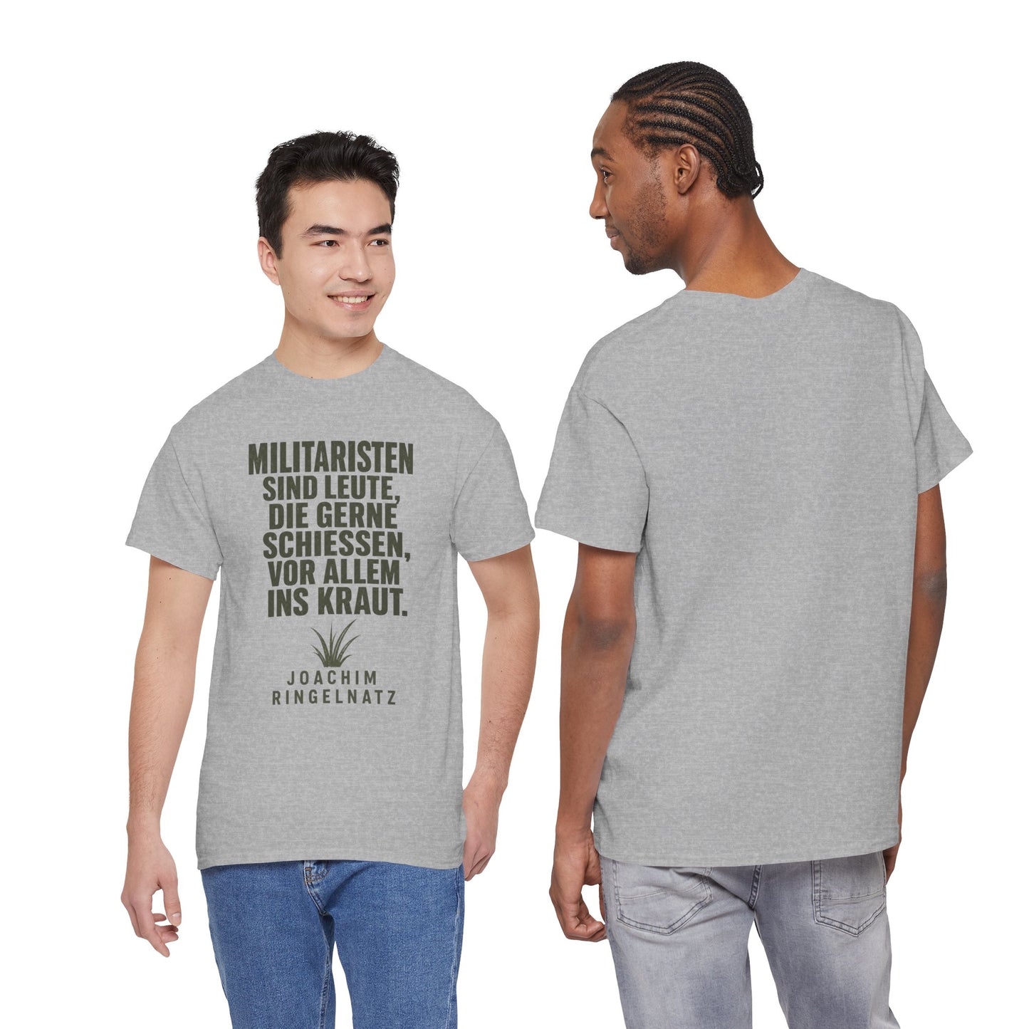 Unisex T-Shirt mit Zitat - Joachim Ringelnatz - Militaristen