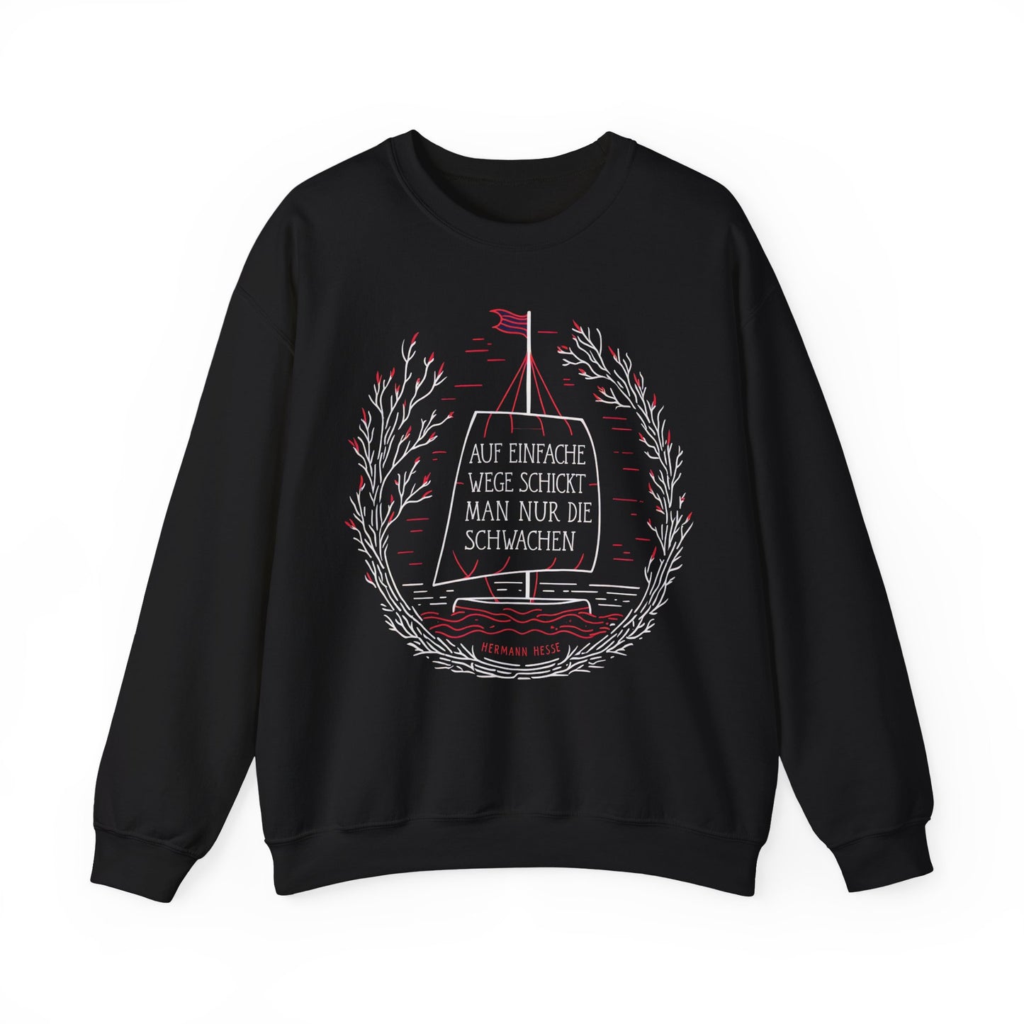 Unisex Sweatshirt mit Zitat -Hermann Hesse - Einfache Wege