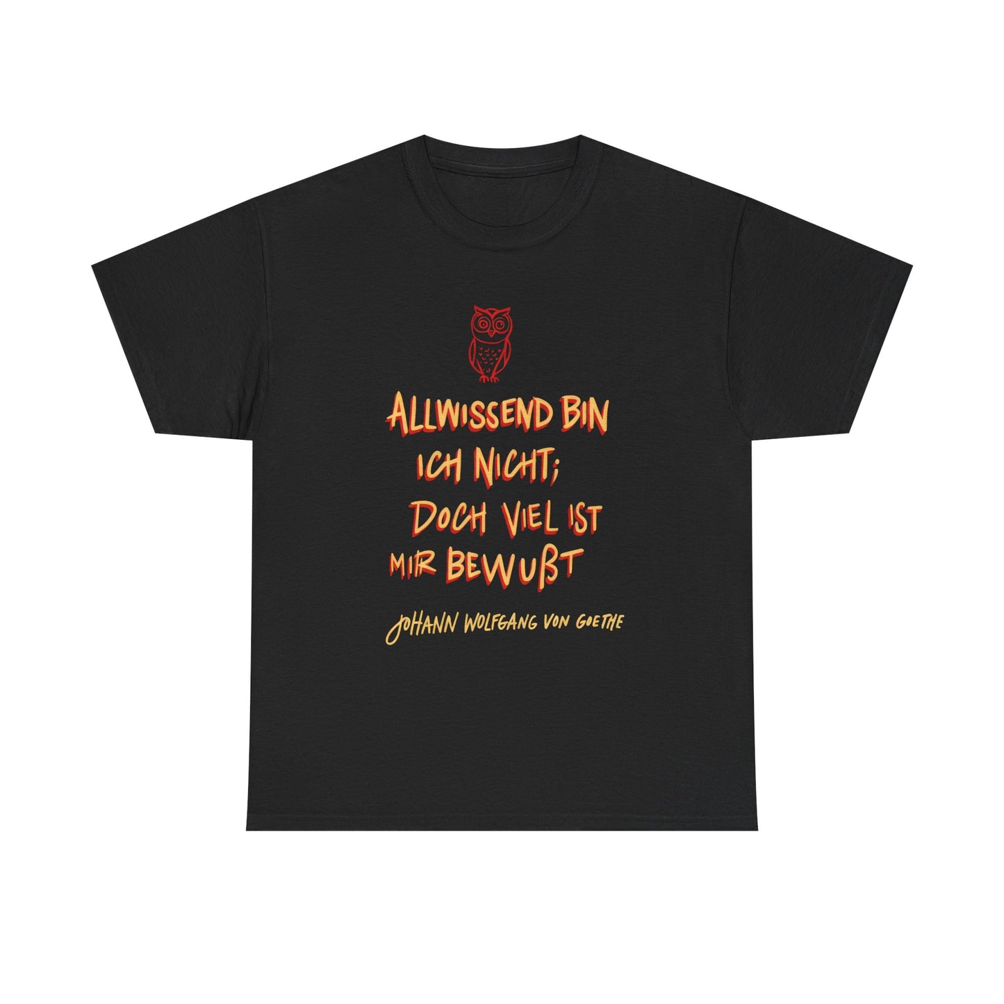 Unisex T-shirt with quote - Goethe - Omniscient