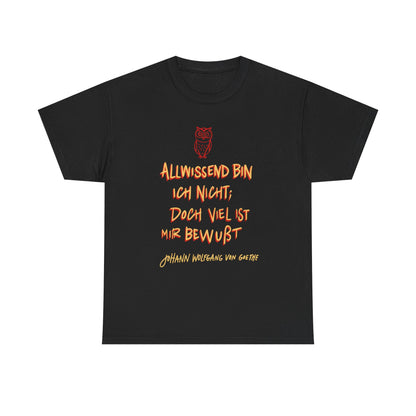 Unisex T-shirt with quote - Goethe - Omniscient