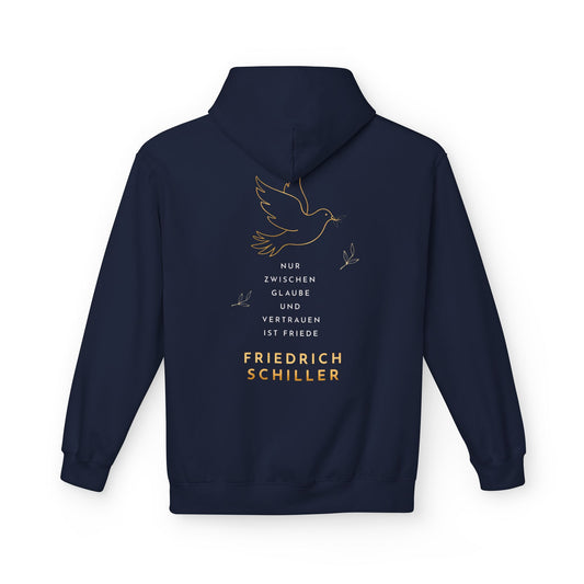 Unisex Fleece Hoodie mit Zitat - Friedrich Schiller - Glaube und Friede