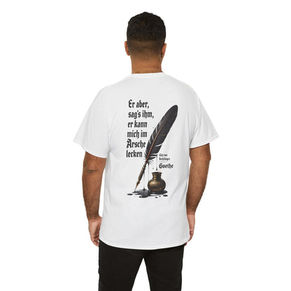 Unisex T-shirt with a quote from Goethe (print on the back)