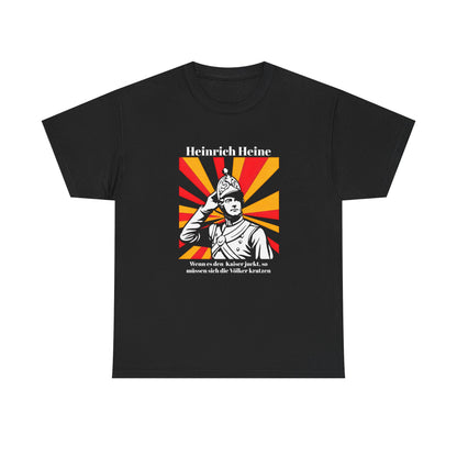 Unisex T-Shirt mit Zitat - Heinrich Heine