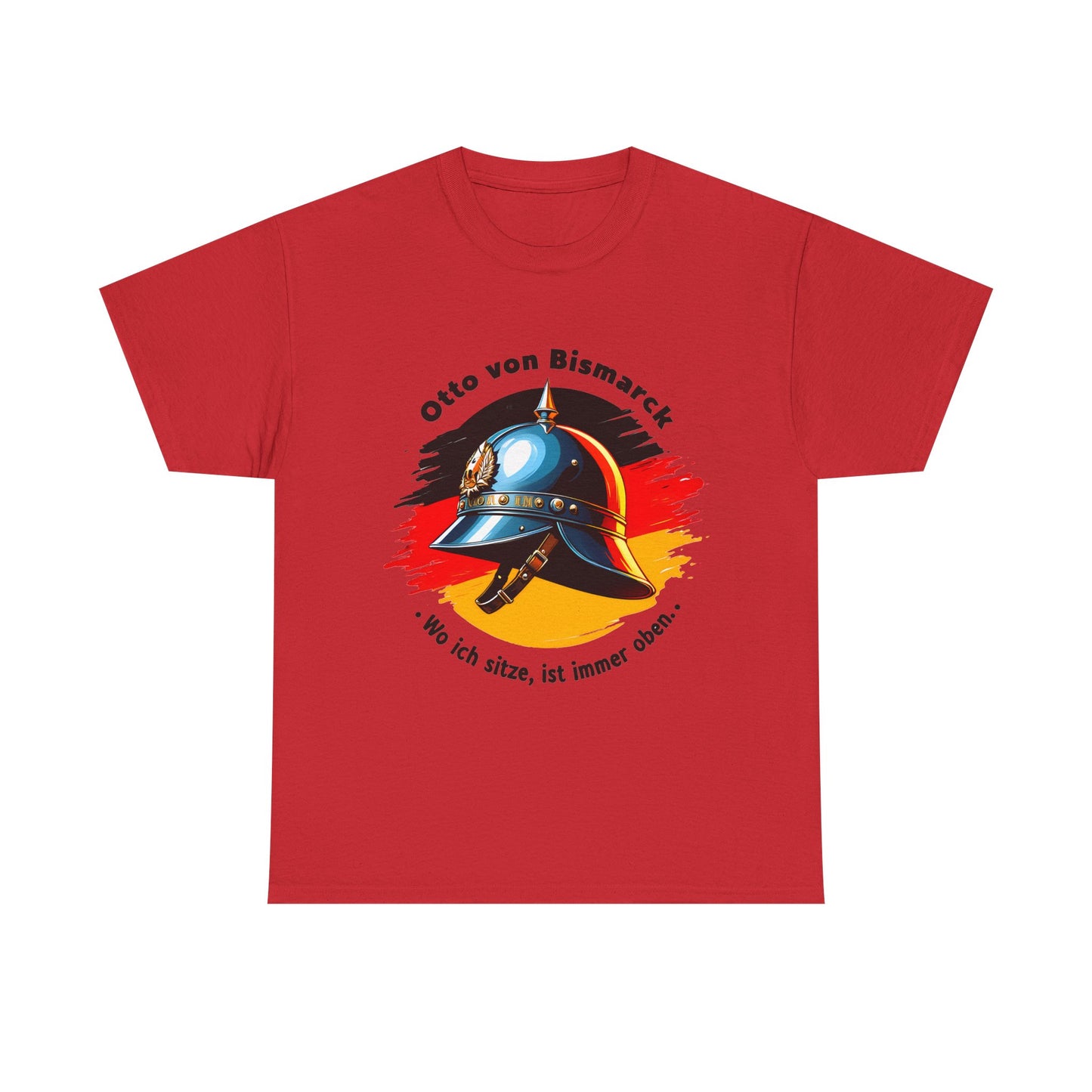 Unisex T-Shirt mit Bismarck Zitat und Pickelhaube - Deutschland