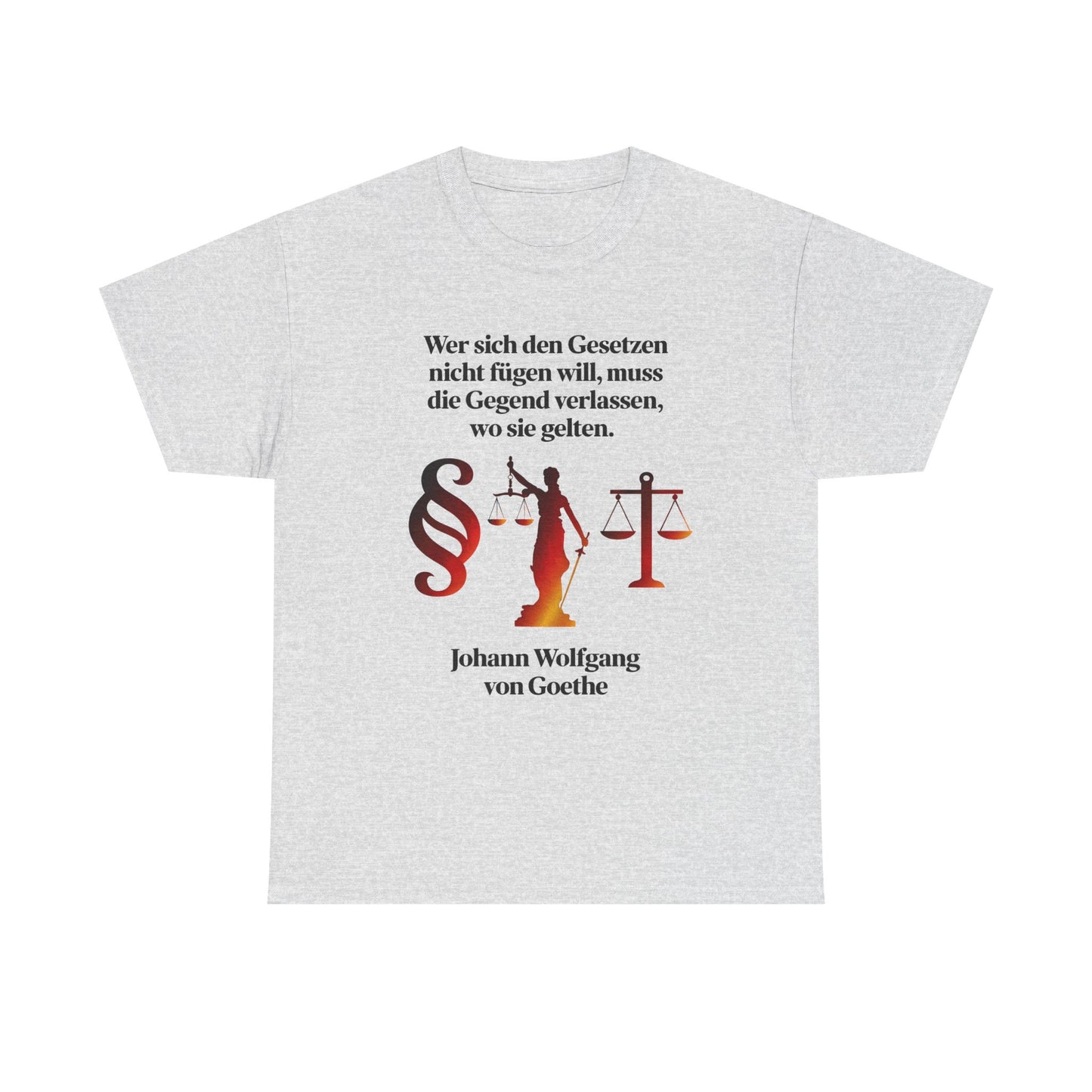 Unisex T-Shirt mit Zitat - Goethe - Gesetze