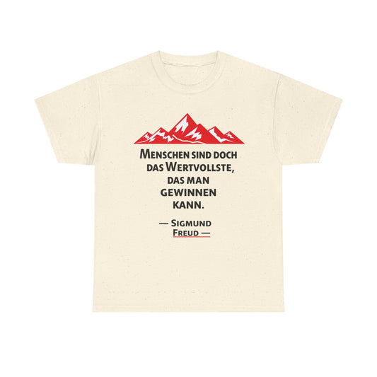 Unisex T-Shirt mit Zitat  - Sigmund Freud - Wertvolle Menschen