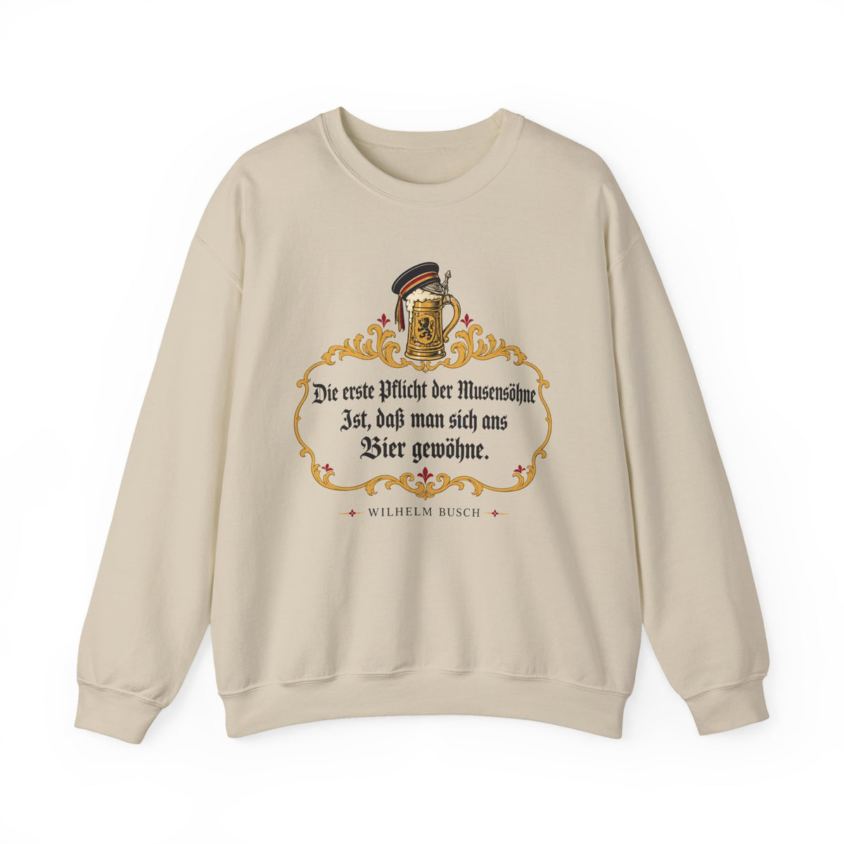 Unisex Sweatshirt mit Zitat - Busch - Pflicht der Musensöhne