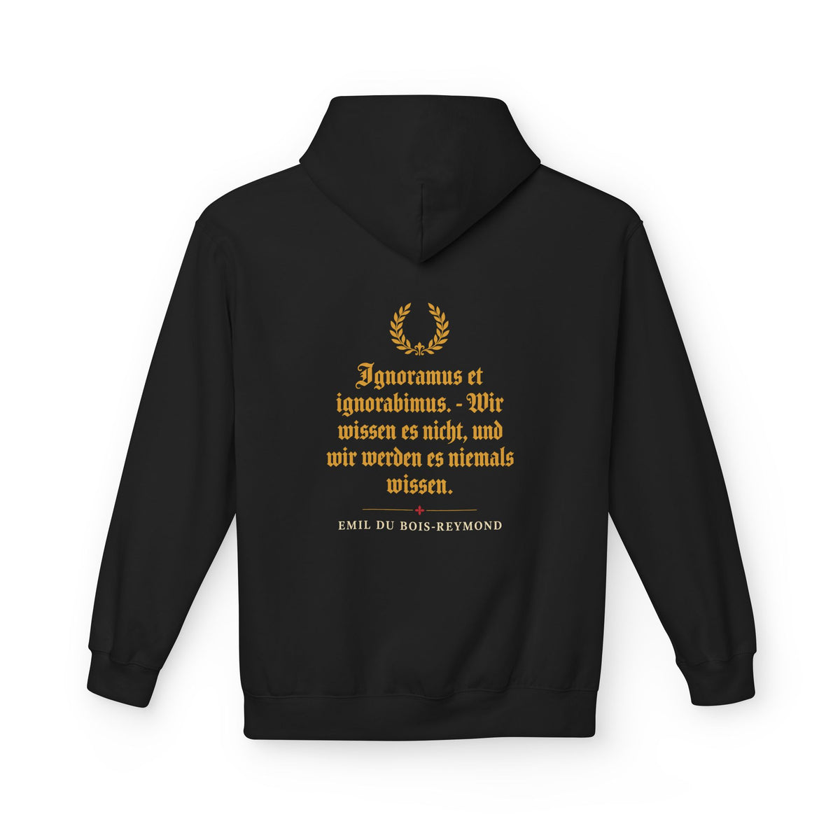 Unisex Fleece Hoodie mit Zitat - du Bois-Reymond - Ignoramus et ignorabimus