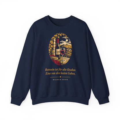 Unisex Sweatshirt mit Zitat - Busch - Rotwein für alte Knaben