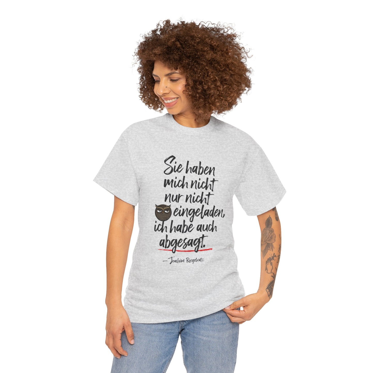 Unisex T-Shirt mit Zitat  - Joachim Ringelnatz - Einladung