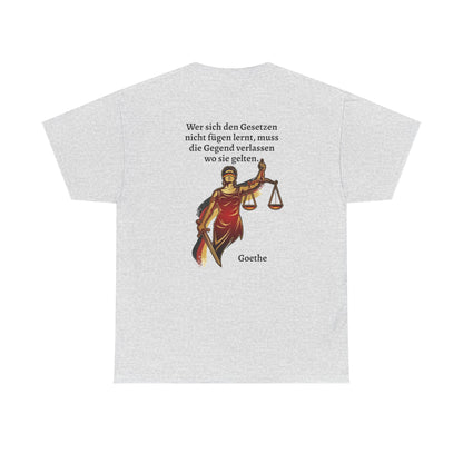 Unisex T-Shirt mit Zitat - Goethe - Gesetze (Druck hinten)